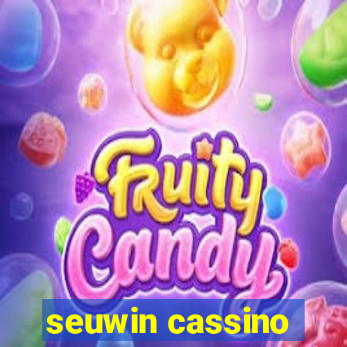 seuwin cassino